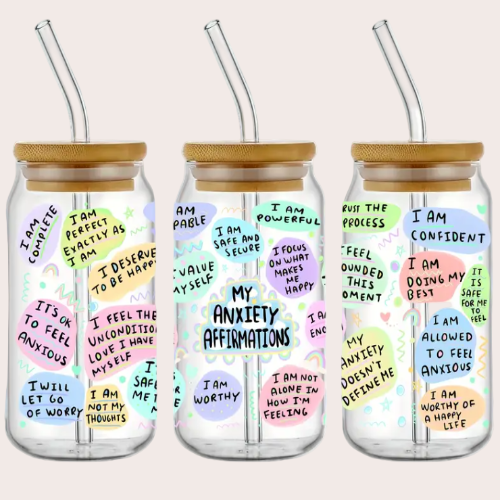 My Anxiety Affirmations Glass Can